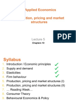 Applied Economics Production, Pricing and Market Structures: Chapters 10