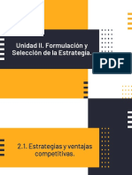 UNIDAD II. Formulación y Elección de Estrategias.