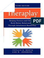 Theraplay: Helping Parents and Children Build Better Relationships Through Attachment-Based Play - Phyllis B. Booth