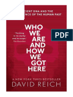 Who We Are and How We Got Here: Ancient DNA and The New Science of The Human Past - David Reich