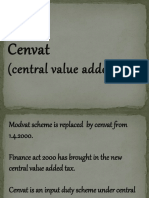 Cenvat: (Central Value Added Tax)