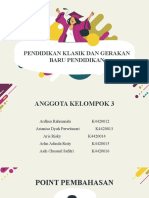 Kel 3 - Pendidikan Klasik Dan Gerakan Baru Pendidikan