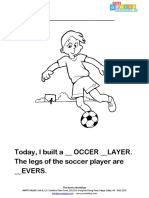 Name: - : Today, I Built A - OCCER - LAYER. The Legs of The Soccer Player Are - EVERS