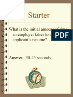 Starter: What Is The Initial Amount of Time An Employer Takes To Review An Applicant's Resume?