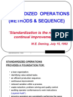Standardized Operations (Methods & Sequence) : "Standardization Is The Road To
