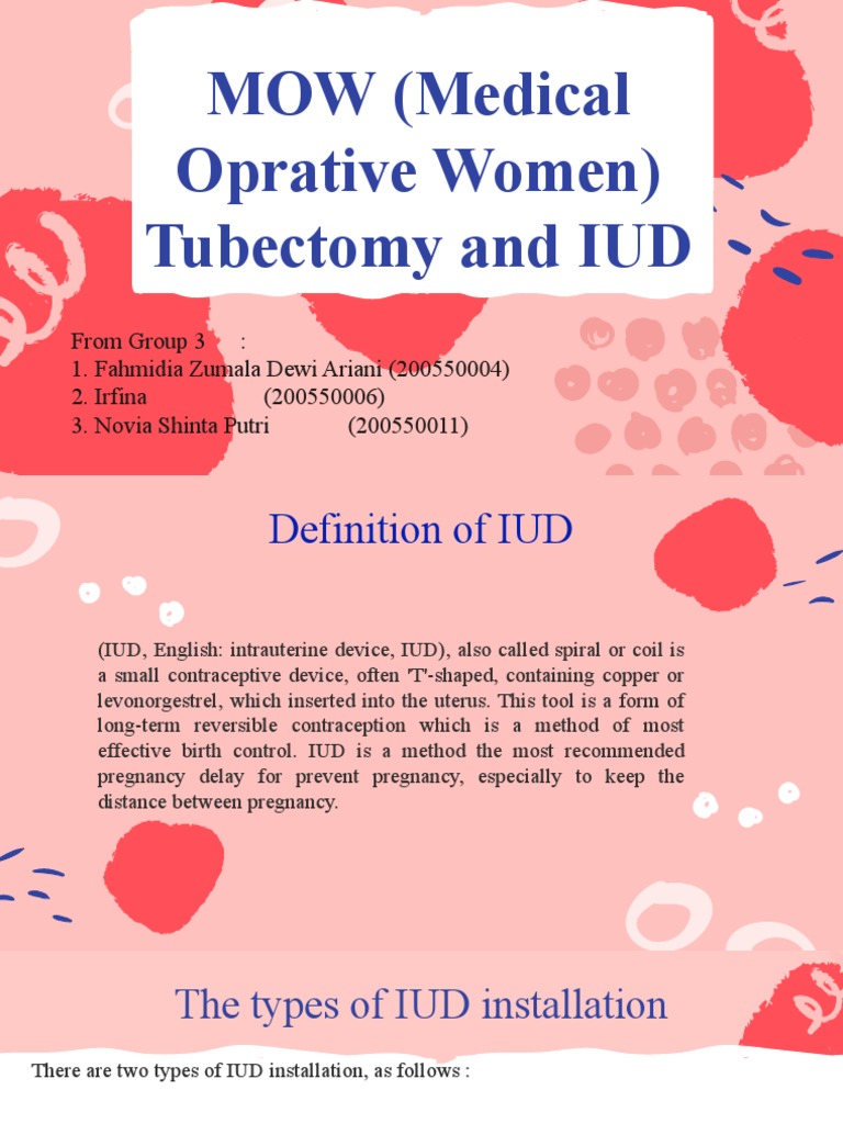 Group 3 - MOW (Medical Oprative Women) Tubectomy and IUD | PDF | Birth ...