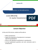 Introduction To Aerodynamics: Lecture Delivered By: Dr. Jayahar Sivasubramanian