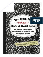 The Asperkid's (Secret) Book of Social Rules: The Handbook of Not-So-Obvious Social Guidelines For Tweens and Teens With Asperger Syndrome - Special Education