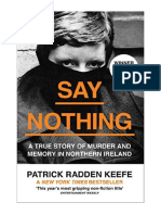 Say Nothing: A True Story of Murder and Memory in Northern Ireland - Patrick Radden Keefe