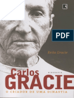 Resumo Carlos Gracie o Criador de Uma Dinastia Reila Gracie