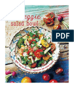 The Veggie Salad Bowl: More Than 60 Delicious Vegetarian and Vegan Recipes - Vegetarian Cookery