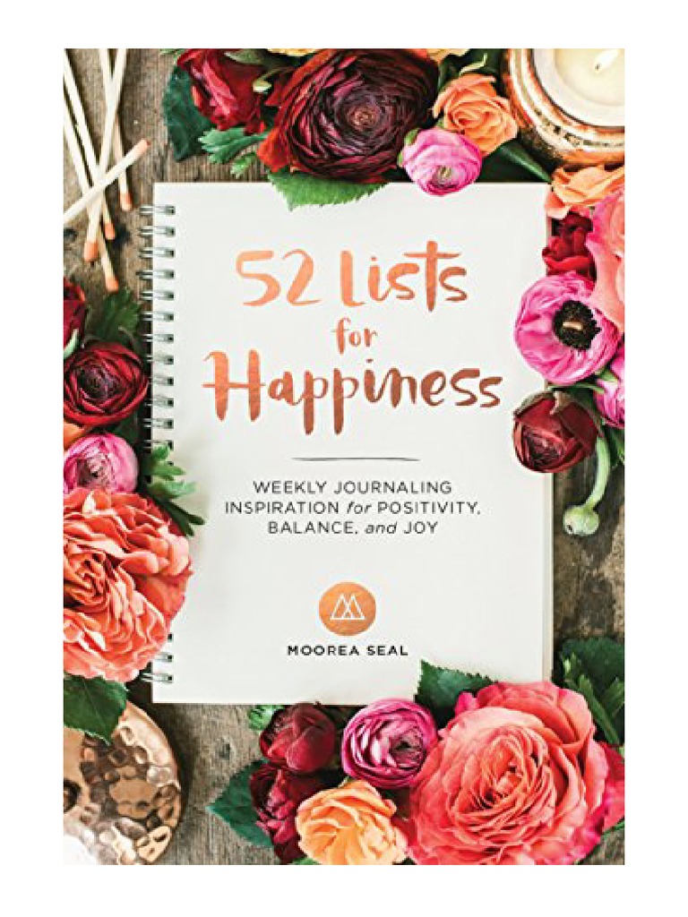 52 Lists For Happiness: Weekly Journaling Inspiration For Positivity
