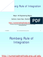 Romberg Rule of Integration: Major: All Engineering Majors Authors: Autar Kaw, Charlie Barker