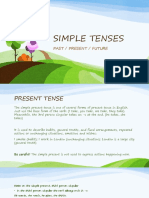 Simple Tenses: Past / Present / Future