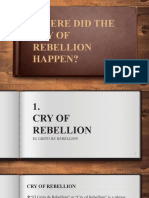 Where Did The Cry of Rebellion Happen?