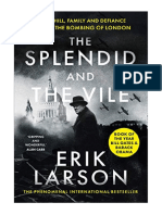 The Splendid and The Vile: Churchill, Family and Defiance During The Bombing of London - Erik Larson