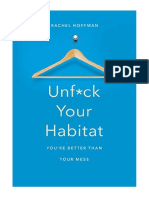 Unf CK Your Habitat: You're Better Than Your Mess - Rachel Hoffman