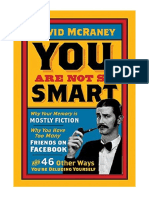 You are Not So Smart : Why Your Memory is Mostly Fiction, Why You Have Too Many Friends on Facebook and 46 Other Ways You're Deluding Yourself - Western Philosophy: Medieval & Renaissance, C 500 To C 1600