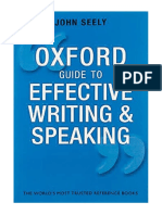 Oxford Guide To Effective Writing and Speaking: How To Communicate Clearly - John Seely