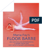 Maria Fay's Floor Barre - Dance