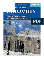 Trekking in The Dolomites: Alta Via 1 and Alta Via 2 With Alta Via Routes 3-6 in Outline (Cicerone Guides) - General