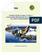 Codigo de Etica para La Pesca y Acuicultura Responsable en Los Estados Del Istmo Centroamericano