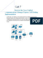 Discovery Lab 7: Discovery 7: Discover The Cisco Unified Communications Manager Express Call Routing Implementation