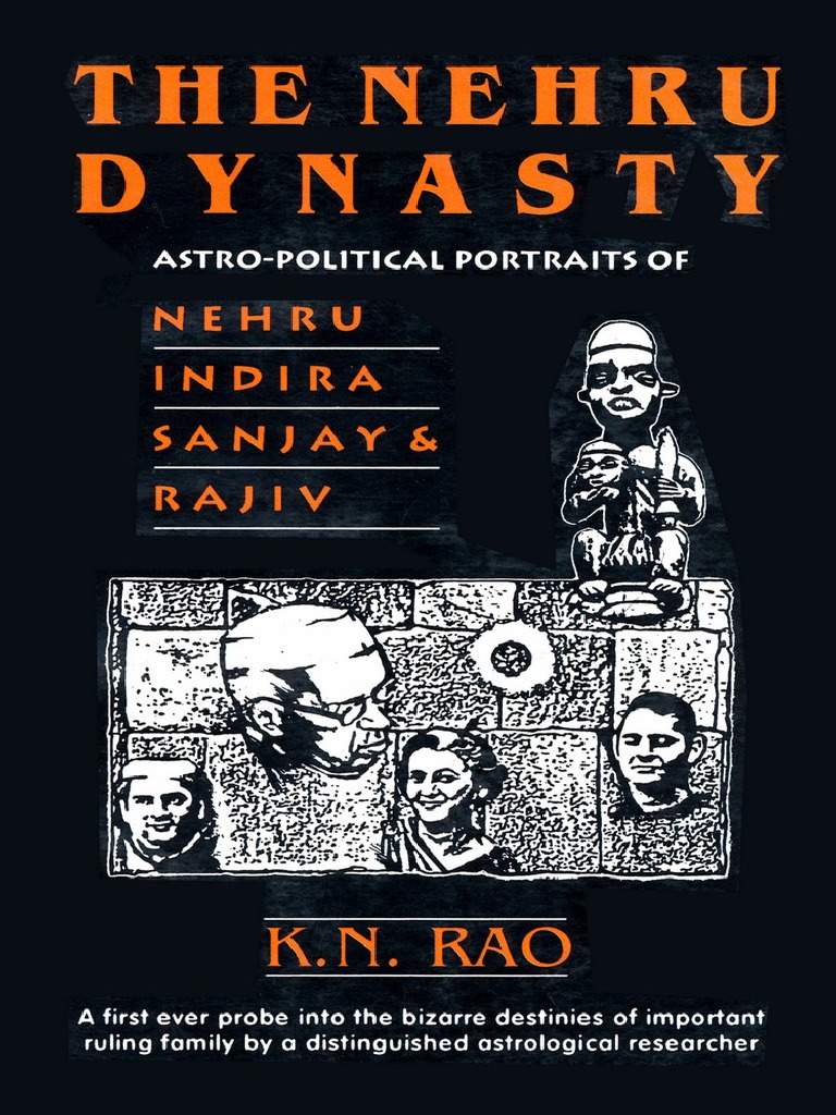 The Nehru Dynasty Rao K.N. | PDF