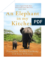 An Elephant in My Kitchen: What The Herd Taught Me About Love, Courage and Survival - Francoise Malby-Anthony