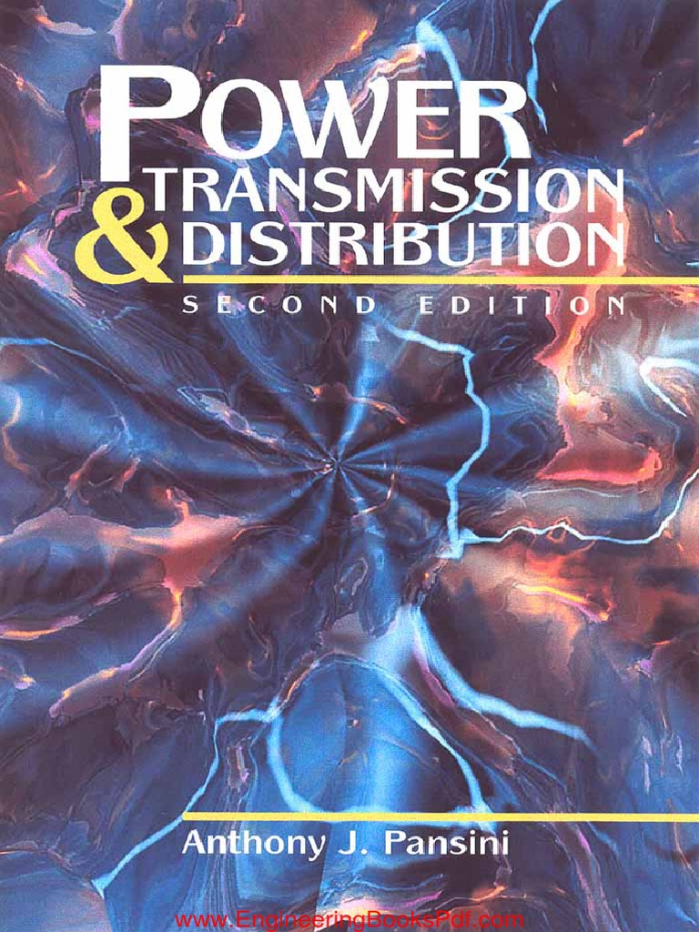 Power Transmission and Distribution 2nd Edition by Anthony J. Pansini ...