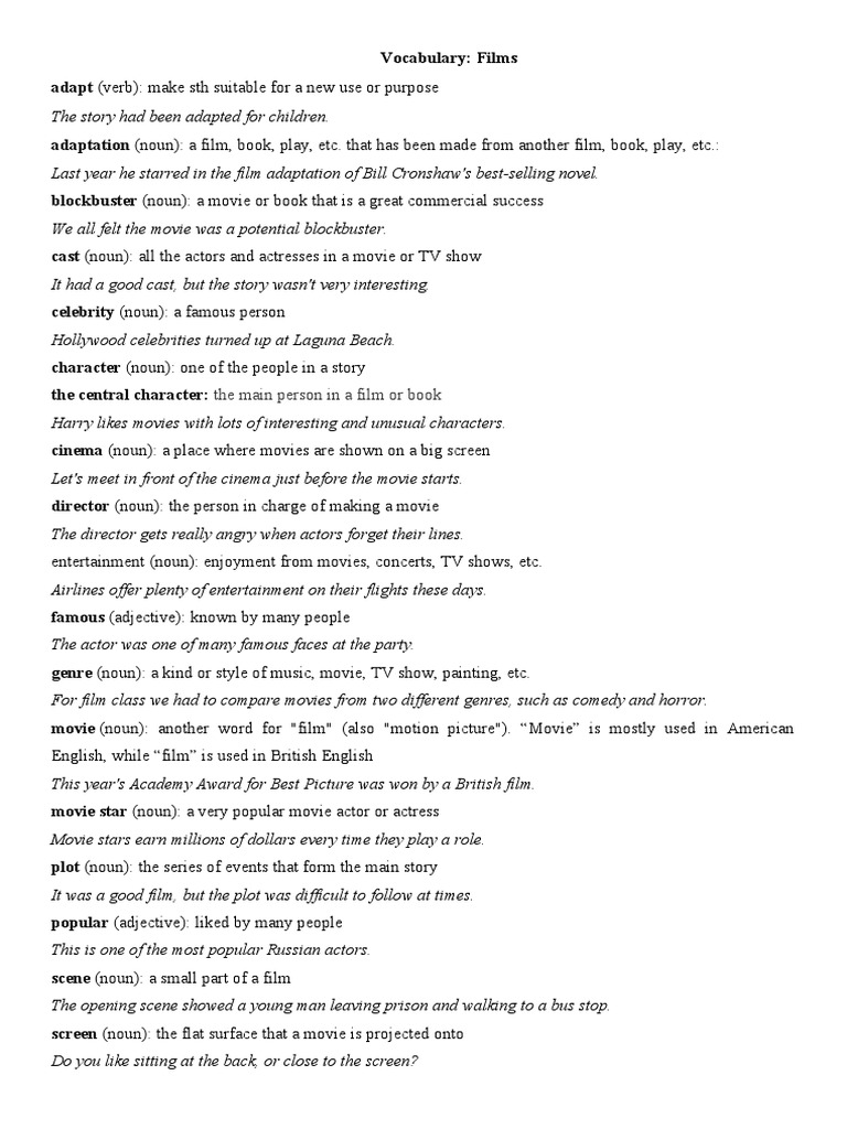 The Main Person in A Film or Book Entertainment (Noun) Enjoyment