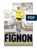 We Were Young and Carefree: The Autobiography of Laurent Fignon - Laurent Fignon