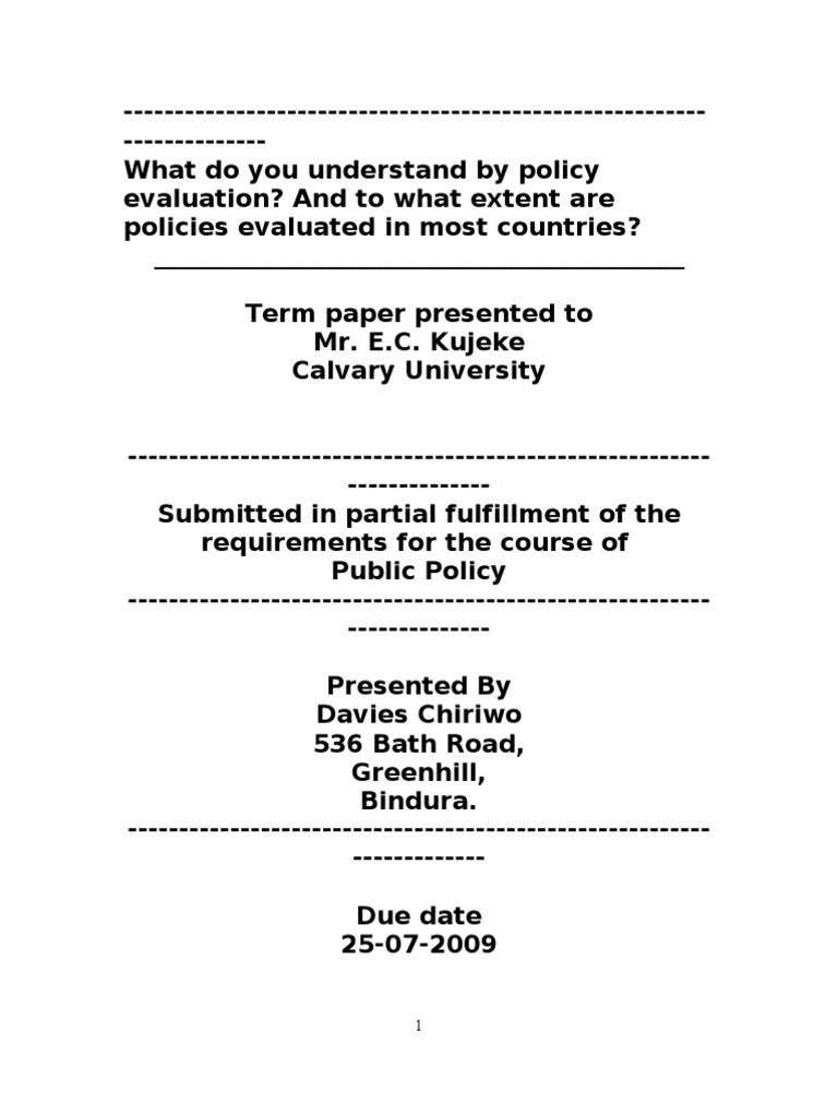 Policy Evaluation Policy Evaluation