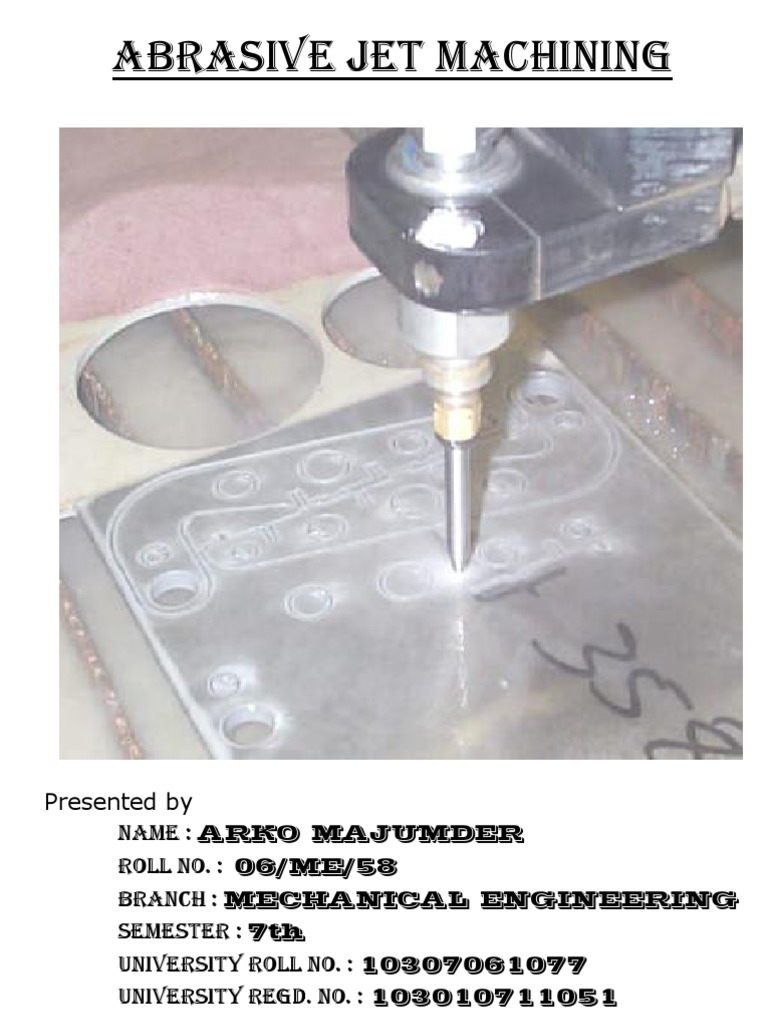 Abrasive Jet Machining Machining Abrasive
