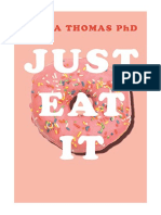 Just Eat It: How Intuitive Eating Can Help You... - Laura Thomas