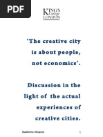 The Creative City Is About People, Not Economics'. Discussion in The Light of The Actual Experiences of Creative Cities.