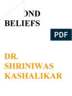 Beyond Beliefs Dr Shriniwas Kashalikar