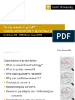 "Is My Research Good?" Quality Assessment of Qualitative Research
