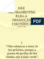 DEZ MANDAMENTOS PARA A ELABORAÇÃO DA PRODUÇÃO CIENTÍFICA