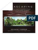 Aquascaping: A Step-by-Step Guide To Planting, Styling, and Maintaining Beautiful Aquariums - George Farmer