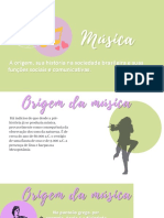 A origem da música, sua história na sociedade brasileira e suas funções sociais e comunicativas (1)