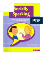 Socially Speaking: Pragmatic Social Skills Programme For Pupils With Mild To Moderate Learning Disabilities - Teaching of Students With Specific Learning Difficulties / Needs