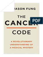 The Cancer Code: A Revolutionary New Understanding of A Medical Mystery - DR Jason Fung