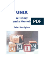 UNIX: A History and A Memoir - Operating Systems