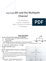 Bandwidth and The Multipath Channel: S.N. Merchant Gaurav S. Kasbekar Dept. of Electrical Engineering IIT Bombay
