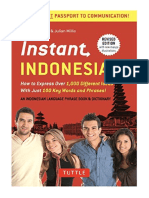 Instant Indonesian: How To Express 1,000 Different Ideas With Just 100 Key Words and Phrases! (Indonesian Phrasebook & Dictionary) - Stuart Robson