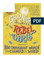 Good Night Stories For Rebel Girls: 100 Immigrant Women Who Changed The World - Biography: Historical, Political & Military