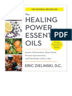 The Healing Power of Essential Oils: Soothe Inflammation, Boost Mood, Prevent Autoimmunity, and Feel Great in Every Way - Eric Zielinski D.C.