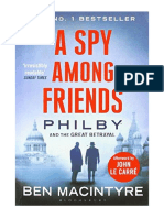 A Spy Among Friends: Philby and The Great Betrayal - Ben Macintyre