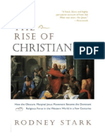 The Rise of Christianity: How The Obscure, Marginal Jesus Movement Became The Dominant Religious Force in The Western World in A Few Centuries - Rodney Stark